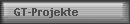 GT-Projekte